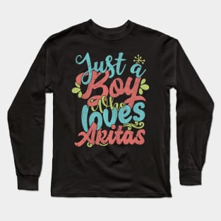 Just A Boy Who Loves Akitas dog Gift graphic Long Sleeve T-Shirt